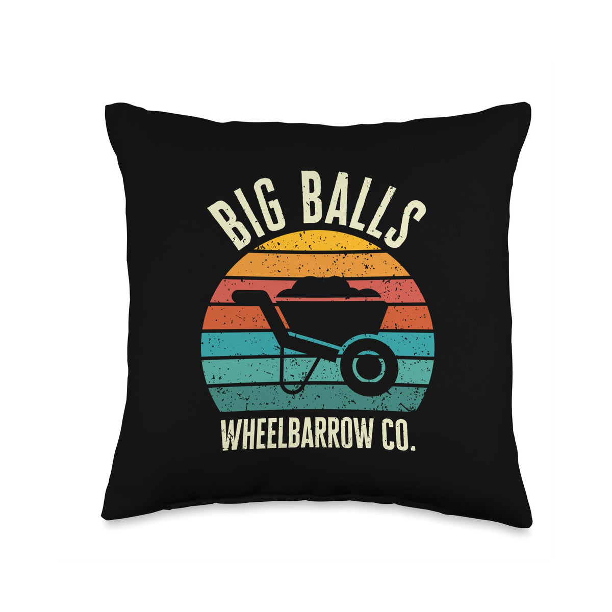Big Balls Wheelbarrow Company Company Throw Pillow